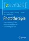 Image for Phototherapie: Eine Einfuhrung in die Wirkmechanismen und Anwendungsgebiete
