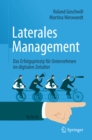 Image for Laterales Management: Das Erfolgsprinzip fur Unternehmen im digitalen Zeitalter