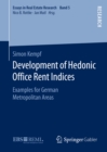 Image for Development of Hedonic Office Rent Indices: Examples for German Metropolitan Areas
