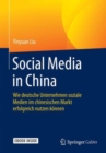Image for Social Media in China : Wie deutsche Unternehmen soziale Medien im chinesischen Markt erfolgreich nutzen koennen