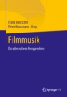 Image for Filmmusik: Ein alternatives Kompendium