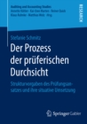 Image for Der Prozess der pruferischen Durchsicht: Strukturvorgaben des Prufungsansatzes und ihre situative Umsetzung