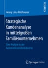 Image for Strategische Kundenanalyse in mittelgroen Familienunternehmen: Eine Analyse in der Automobilzulieferindustrie