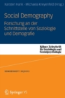 Image for Social Demography - Forschung an der Schnittstelle von Soziologie und Demographie