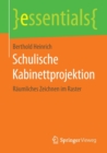 Image for Schulische Kabinettprojektion