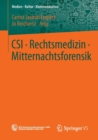 Image for CSI • Rechtsmedizin • Mitternachtsforensik