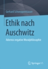 Image for Ethik nach Auschwitz: Adornos negative Moralphilosophie