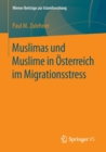 Image for Muslimas und Muslime in Osterreich im Migrationsstress