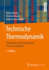 Image for Technische Thermodynamik: Grundlagen und Anleitung zum Losen von Aufgaben