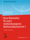 Image for Neue Materialien Fur Einen Realitatsbezogenen Mathematikunterricht 3: Istron-schriftenreihe