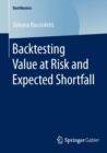 Image for Backtesting value at risk and expected shortfall