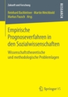 Image for Empirische Prognoseverfahren in den Sozialwissenschaften : Wissenschaftstheoretische und methodologische Problemlagen