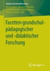 Image for Facetten grundschulpadagogischer und -didaktischer Forschung