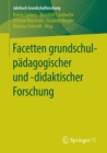Image for Facetten grundschulpadagogischer und -didaktischer Forschung : 20