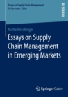 Image for Essays on supply chain management in emerging markets