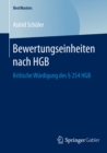 Image for Bewertungseinheiten nach HGB: Kritische Wurdigung des 254 HGB