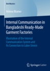 Image for Internal communication in Bangladeshi ready-made garment factories: illustration of the internal communication system and its connection to labor unrest