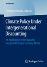 Image for Climate Policy Under Intergenerational Discounting