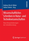 Image for Wissenschaftliches Schreiben in Natur- und Technikwissenschaften : Neue Herausforderungen der Schreibforschung