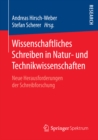 Image for Wissenschaftliches Schreiben in Natur- und Technikwissenschaften: Neue Herausforderungen der Schreibforschung