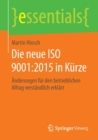Image for Die neue ISO 9001:2015 in Kurze
