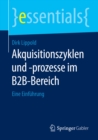 Image for Akquisitionszyklen und -prozesse im B2B-Bereich: Eine Einfuhrung