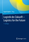 Image for Logistik Der Zukunft - Logistics for the Future