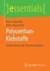 Image for Polyurethan-Klebstoffe: Unterschiede und Gemeinsamkeiten