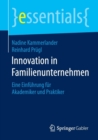 Image for Innovation in Familienunternehmen : Eine Einfuhrung fur Akademiker und Praktiker