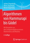 Image for Algorithmen von Hammurapi bis Godel : Mit Beispielen aus den Computeralgebrasystemen Mathematica und Maxima