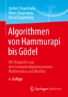 Image for Algorithmen von Hammurapi bis Godel: Mit Beispielen aus den Computeralgebrasystemen Mathematica und Maxima