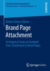 Image for Brand page attachment  : an empirical study on Facebook users&#39; attachment to brand pages