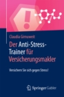 Image for Der Anti-Stress-Trainer fur Versicherungsmakler: Versichern Sie sich gegen Stress!