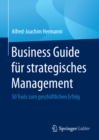 Image for Business Guide fur strategisches Management: 50 Tools zum geschaftlichen Erfolg