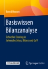Image for Basiswissen Bilanzanalyse: Schneller Einstieg in Jahresabschluss, Bilanz und GuV
