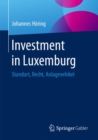Image for Investment in Luxemburg : Standort, Recht, Anlagevehikel