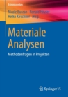 Image for Materiale Analysen : Methodenfragen in Projekten