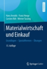 Image for Materialwirtschaft und Einkauf : Grundlagen - Spezialthemen - UEbungen