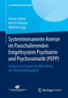Image for Systemimmanente Anreize im Pauschalierenden Entgeltsystem Psychiatrie und Psychosomatik (PEPP)