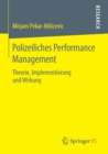 Image for Polizeiliches Performance Management : Theorie, Implementierung und Wirkung