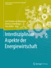 Image for Interdisziplinare Aspekte der Energiewirtschaft