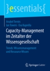 Image for Capacity-Management im Zeitalter der Wissensgesellschaft: Trends: Wissensmanagement und Ressource Wissen