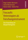Image for Foucaults Heterotopien als Forschungsinstrument: Eine Anwendung am Beispiel Kleingarten