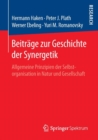 Image for Beitrage zur Geschichte der Synergetik : Allgemeine Prinzipien der Selbstorganisation in Natur und Gesellschaft