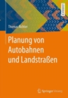 Image for Planung von Autobahnen und Landstraßen