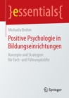 Image for Positive Psychologie in Bildungseinrichtungen