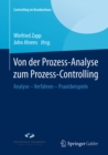 Image for Von der Prozess-Analyse zum Prozess-Controlling: Analyse - Verfahren - Praxisbeispiele