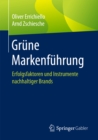 Image for Grune Markenfuhrung: Erfolgsfaktoren und Instrumente nachhaltiger Brands