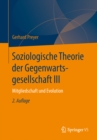Image for Soziologische Theorie der Gegenwartsgesellschaft III: Mitgliedschaft und Evolution