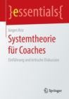 Image for Systemtheorie fur Coaches : Einfuhrung und kritische Diskussion